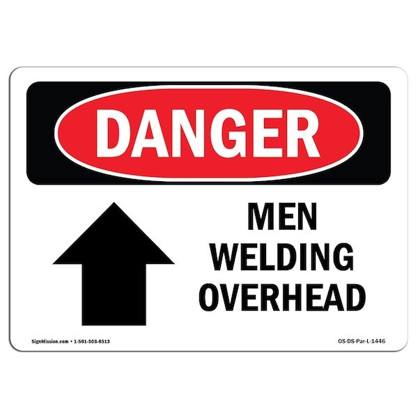 Safety Sign, OSHA Danger, 18" Height, Aluminum, Men Welding Overhead, Landscape